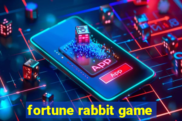 fortune rabbit game